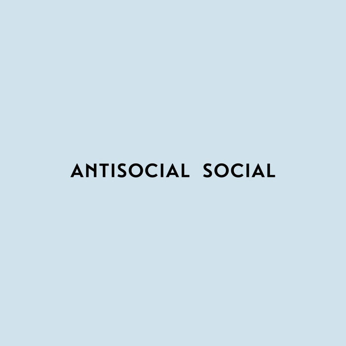 Antisocial Social