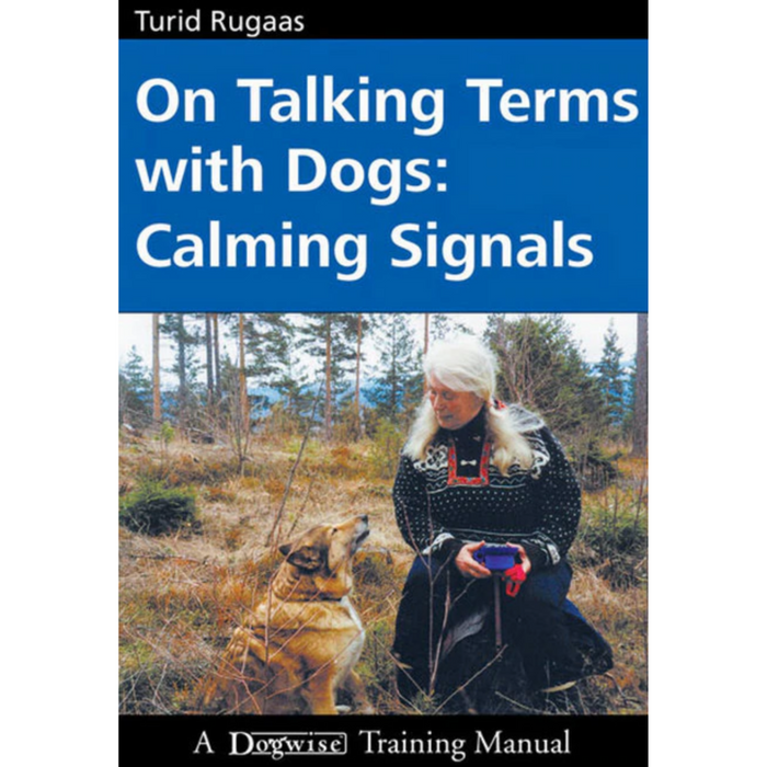 On Talking Terms With Dogs - Calming Signals